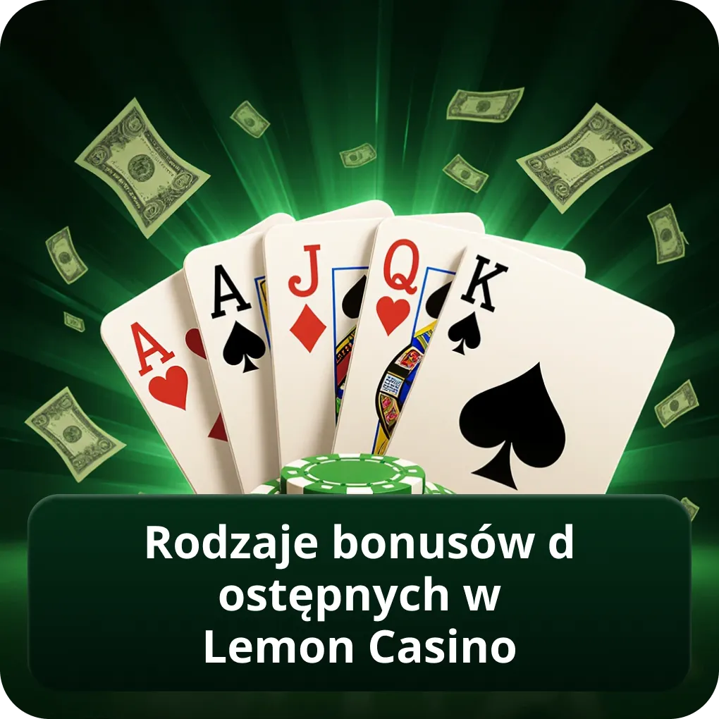 Rodzaje bonusów dostępnych w Lemon Casino