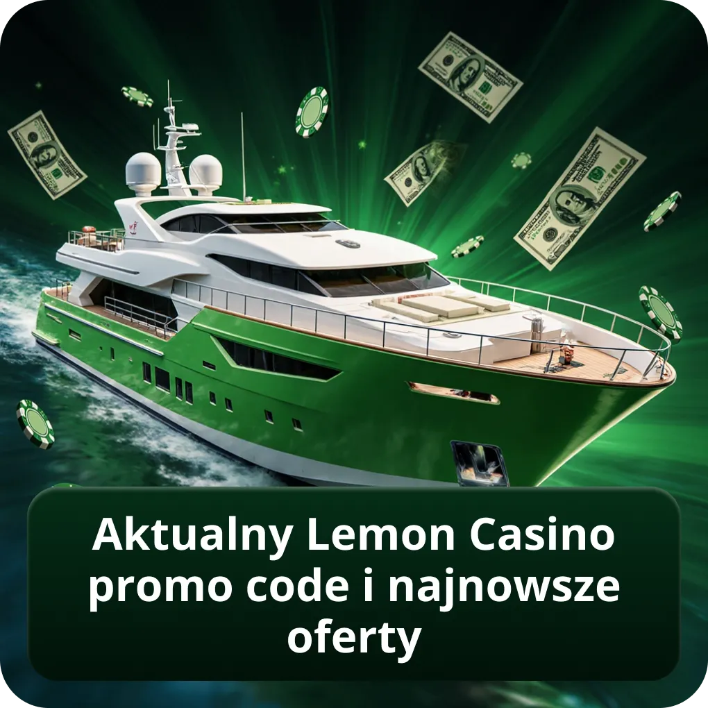 Aktualny Lemon Casino promo code i najnowsze oferty